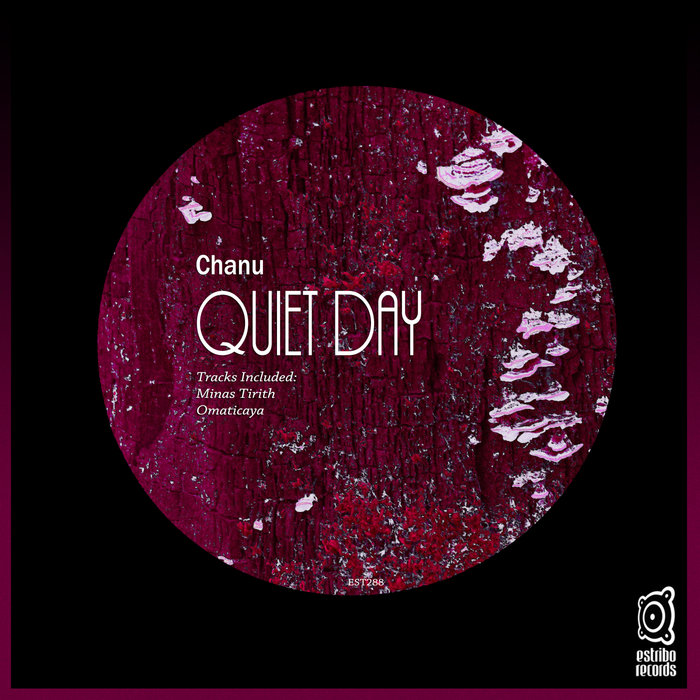 Chanu - Quiet Day [EST288]